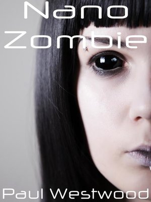 cover image of Nano Zombie, no. 1